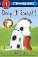 Drop It, Rocket! (Step Into Reading, Step 1)