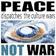 Dispatches The Culture Wars