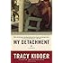 My Detachment: A Memoir