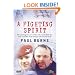 A Fighting Spirit (My Story)