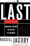 The Last Intellectuals