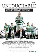 Celtic  Untouchable  Season 2006/07 Review [DVD]