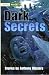 Literacy World Fiction Stage 3 Dark Secrets (LITERACY WORLD NEW EDITION)