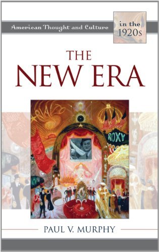 The New Era: American Thought and Culture in the 1920s