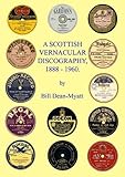 A Scottish vernacular discography, 1888-1960