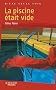 La piscine �tait vide