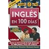 Ingles En 100 Dias/english in 100 Days (Curso Completo) (Curso Completo) (Spanish Edition)