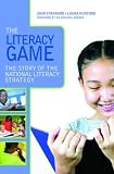 The Literacy Game: The Story of the National Literacy Strategy