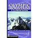 Olympic Mountains (4th edition): A Climbing Guide by The Mountaineers Books