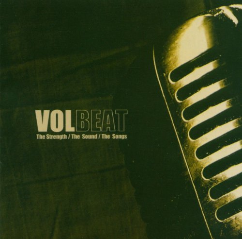 Album Art for Strength / Sound / Songs by VOLBEAT