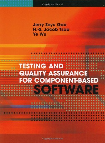 Testing and Quality Assurance for Component-Based Software (Artech House Computing Library) Testing and Quality Assurance for Component-Based Software (Artech House Computing Library)