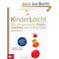 KinderLeicht: Wie �bergewichtige Kinder abnehmen und Lebensfreude gewinnen