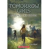 TomorrowGirls:BehindtheGates