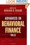 Advances in Behavioral Finance, Volume II (Roundtable Series in Behavioral Economics)