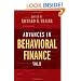 Advances in Behavioral Finance, Volume II (Roundtable Series in Behavioral Economics)