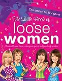 The Little Book of Loose Women