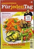  : Erinnerungen an die schönste Zeit des Jahres - URLAUBSKÜCHE - Tim Mälzers TV-Rezepte (Essen & Trinken für jeden Tag) - September 2004