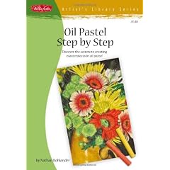 Oil Pastel Step-by-Step: Discover the Secrets to Creating Masterpieces in Oil Pastel (Artists Library)