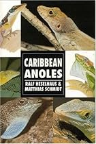 Caribbean Anoles (Herpetology series) Caribbean Anoles (Herpetology series)