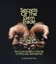 Secrets of the Gem Trade: The connoisseur's Guide to Precious Gemstones