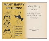 Many Happy Returns; an Unofficial Guide to Your Income-Tax Problems, by Groucho Marx, Illustrated by O. Soglow