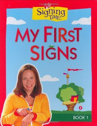 Signing Time Board Book Vol. 1: My First Signs (Signing Time! (Two Little Hands)) by Rachel de Azevedo Coleman, Emilie de Azevedo Brown (2005) Board book