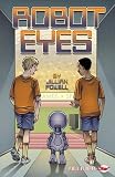Robot Eyes (Full Flight 8)