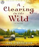 A Clearing in the Wild