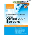 Click here to buy Administrator's Guide to Microsoft Office 2007 Servers: Forms... by  J. Peter Bruzzese and Ronald Barrett.