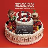 FINAL FANTASY XI 8th Anniversary-Memories of Dusk and Dawn
