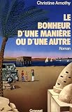 Le bonheur d'une mani�re ou d'une autre