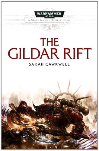 The Gildar Rift (Space Marine Battles)