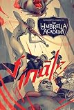My Chemical Romance's Gerard Way presents The Umbrella Academy Apocalypse Suite #6: Finale (Dark Horse Comics)