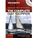 The Complete Day Skipper: Skippering with Confidence Right from the Start