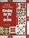 Book Quilts by Paul D. Pilgrim: Blending the Old & the New