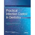Cottone's Practical Infection Control in Dentistry by John A Molinari and Jennifer A Harte