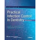 Cottone's Practical Infection Control in Dentistry by  John A Molinari and Jennifer A Harte