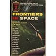 Frontiers in Space by Everett F.; Dikty, T. E. (editors) (Zenna Henderson; William Tenn; Eric Frank Russell; Fredric Brown; Ray Bradbury; Alfred Bester; A. E. van Vogt; John Wyndham; Anthony Boucher; Fritz Leiber; Mack Reynolds; Arthur Porges; Bill Brown) Bleiler