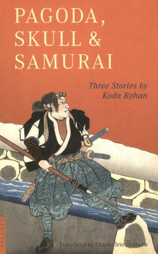 Pagoda, Skull & Samurai (Tuttle Classics)