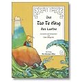 Das Tao Te King des Laotse: Die 81 Kapitel des chinesischen Klassikers gezeichnet und interpretiert von Tsai Chih-Chung