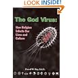 The God Virus: How religion infects our lives and culture by Darrel W. Ray and Ed. D.