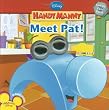 Meet Pat! (Disney Handy Manny)