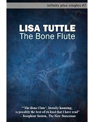 The Bone Flute (infinity plus singles)