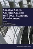 Creative Cities, Cultural Clusters and Local Economic Development (New Horizons in Regional Science Series)