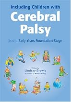 Including Children with Cerebral Palsy in the Foundation Stage (Inclusion)