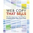 Web Copy That Sells: The Revolutionary Formula for Creating Killer Copy Every Time