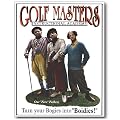 Nostalgic Three Stooges Tin Sign : Golf Masters