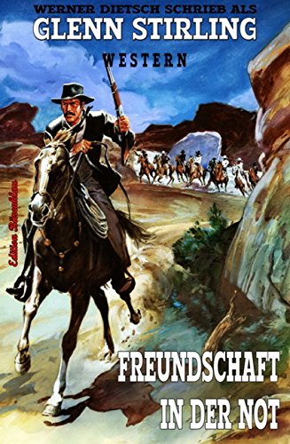 Freundschaft in der Not: Western (German Edition)