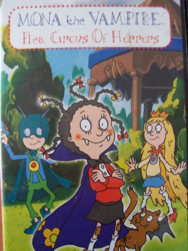 Mona the Vampire: Flea Circus of Horrors