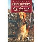 Training Retrievers for the Marshes and Meadows